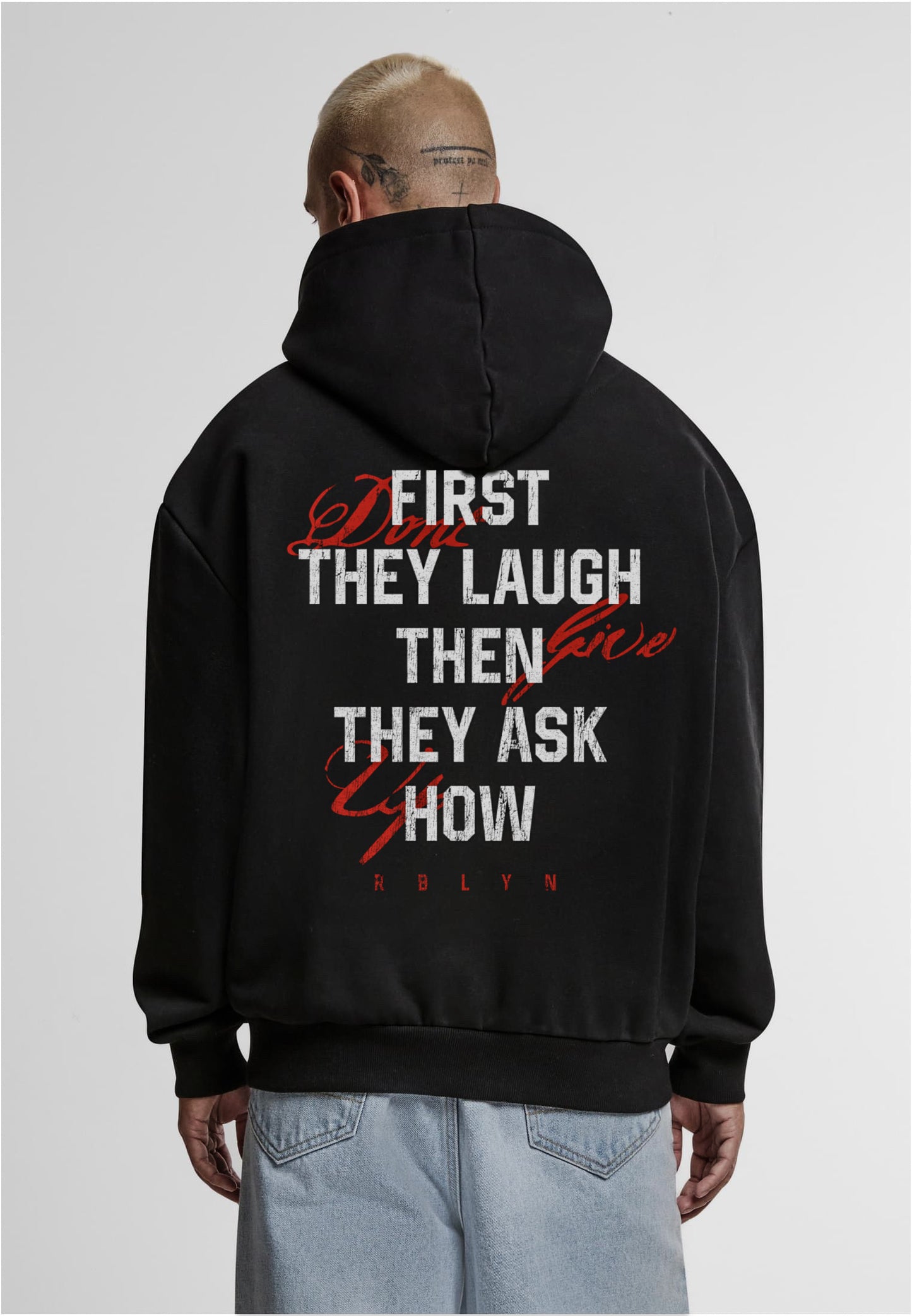 Oversize First They Laugh Hoodie 500 gsm²